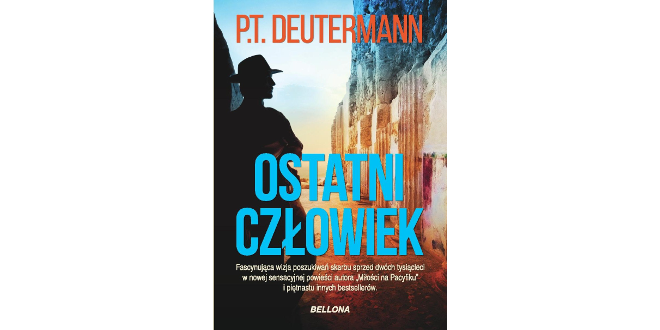 Ostatni Człowiek – Peter Deutermann