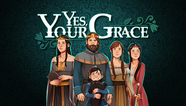 Play games #7: Yes, Your Grace